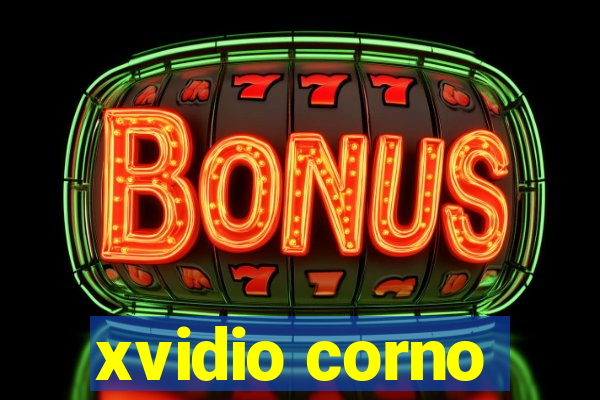 xvidio corno